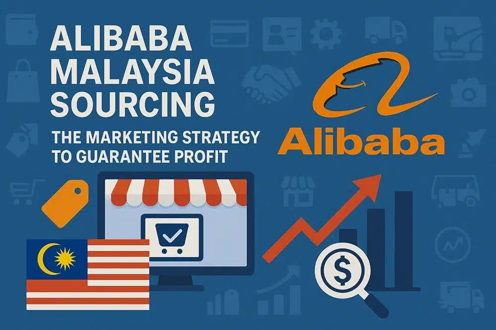 Alibaba Malaysia Sourcing Strategy